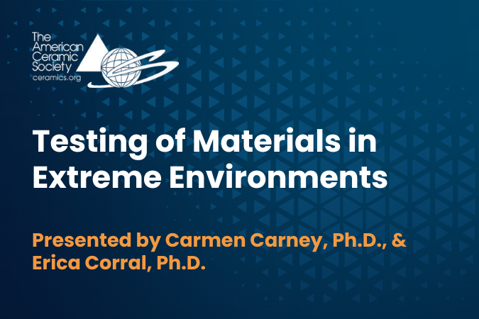 Testing of materials in extreme environments presentation slide by Carmen Carney, Ph.D., and Erica Corral, Ph.D.